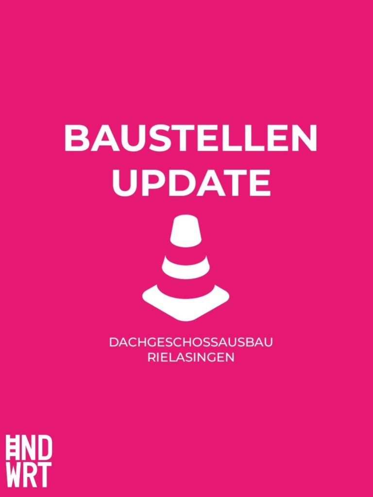 Pinkfarbene Grafik mit weißer Schrift „Baustellen Update" und Leitkegel-Symbol für Dachgeschossausbau